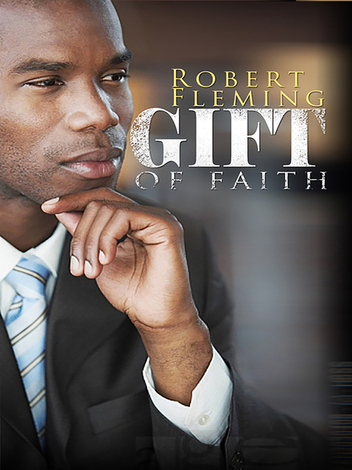 Title details for Gift of Faith by Robert Fleming - Available